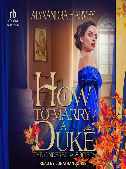 Title details for How to Marry a Duke by Alyxandra Harvey - Wait list